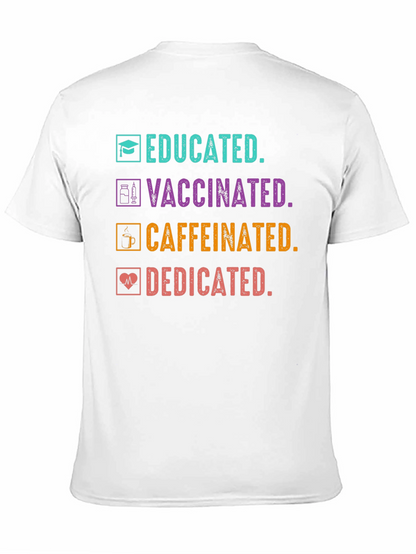 Camiseta Educada Vacunada Con Cafeína y Dedicada