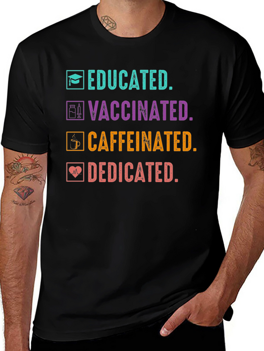 Camiseta Educada Vacunada Con Cafeína y Dedicada