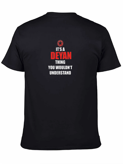 Camiseta Negra: Es una cosa de DEYAN...