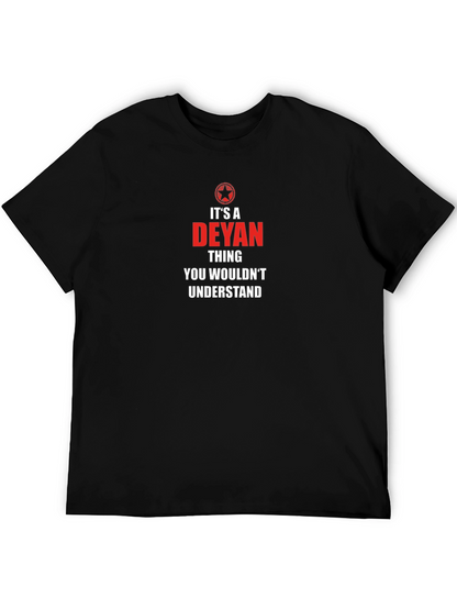 Camiseta Negra: Es una cosa de DEYAN...