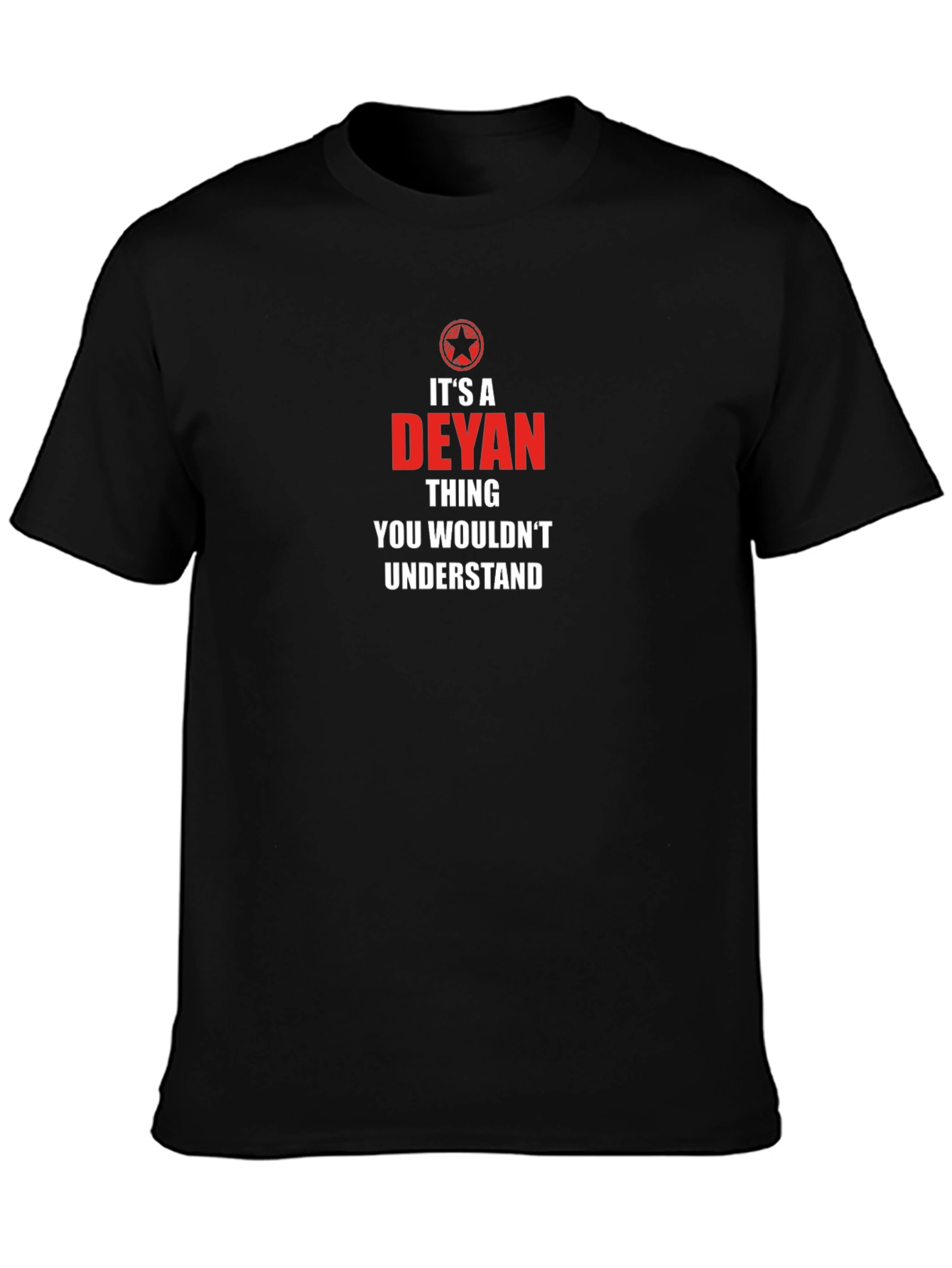 Camiseta Negra: Es una cosa de DEYAN...