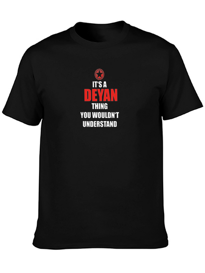 Camiseta Negra: Es una cosa de DEYAN...