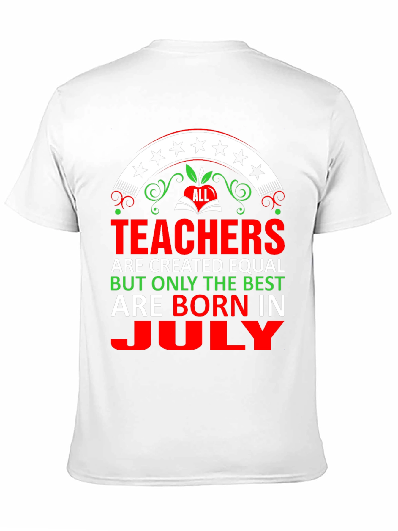 Camiseta Teachers are born in July