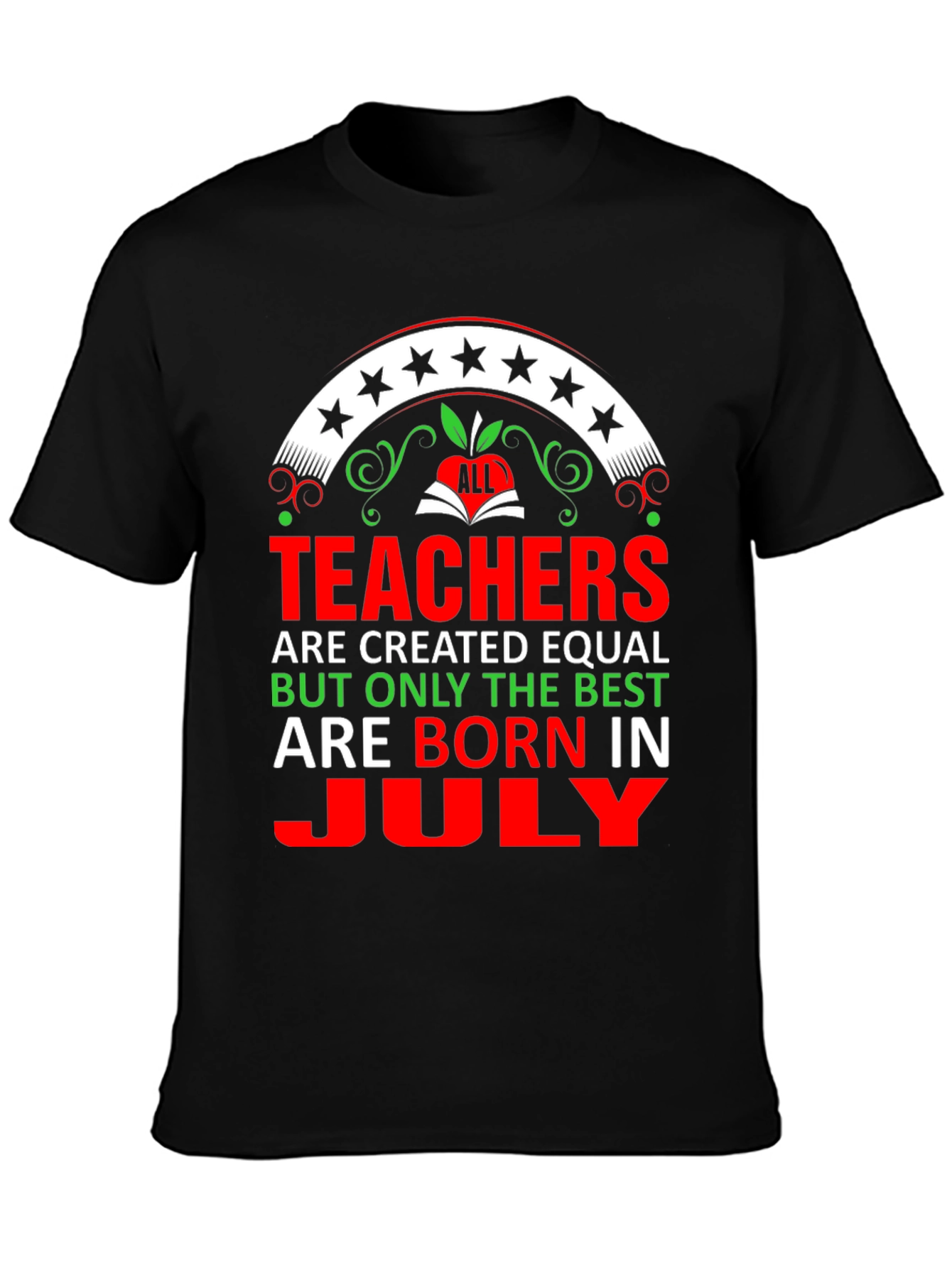 Camiseta Teachers are born in July