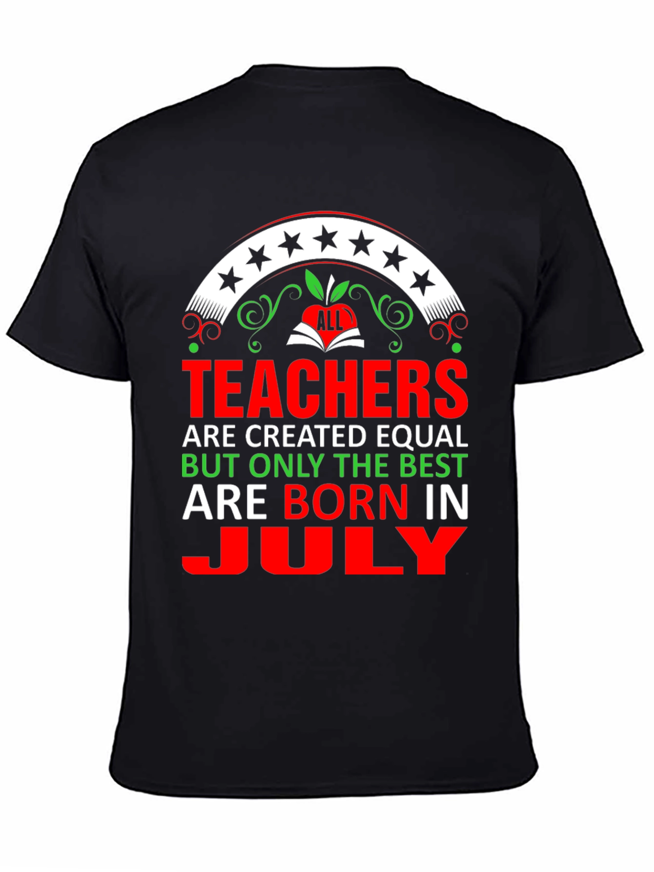 Camiseta Teachers are born in July