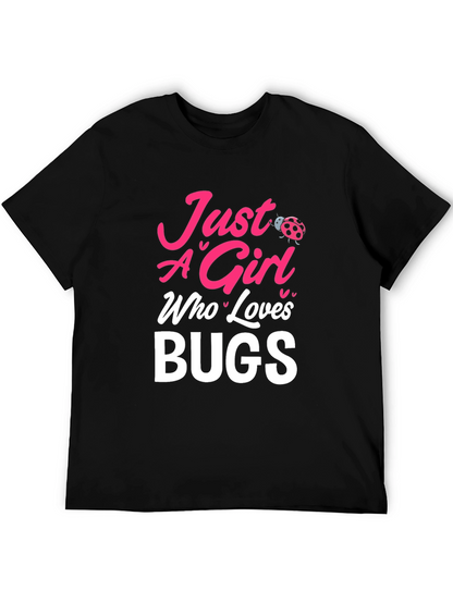 Camiseta Negra Just A Girl Who Loves Bugs