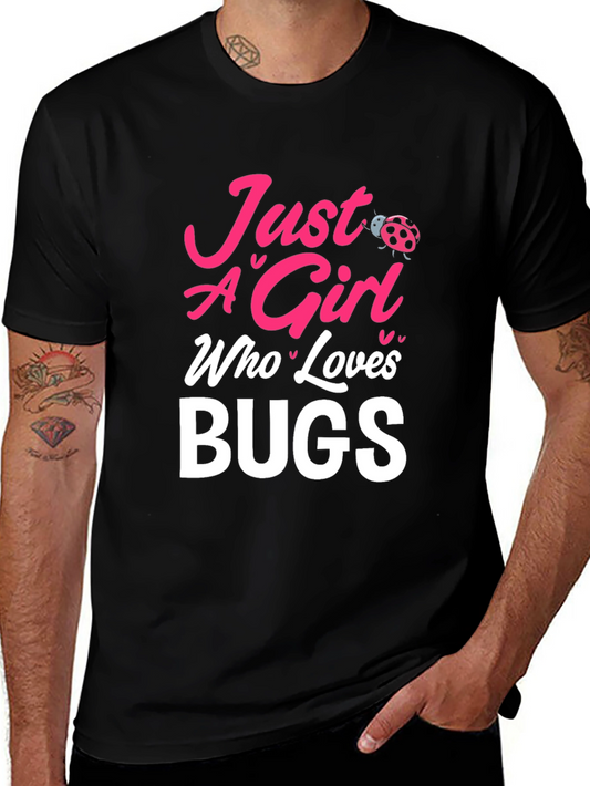Camiseta Negra Just A Girl Who Loves Bugs
