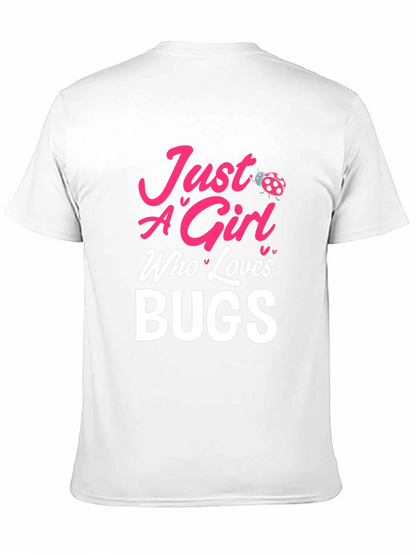 Camiseta Negra Just A Girl Who Loves Bugs