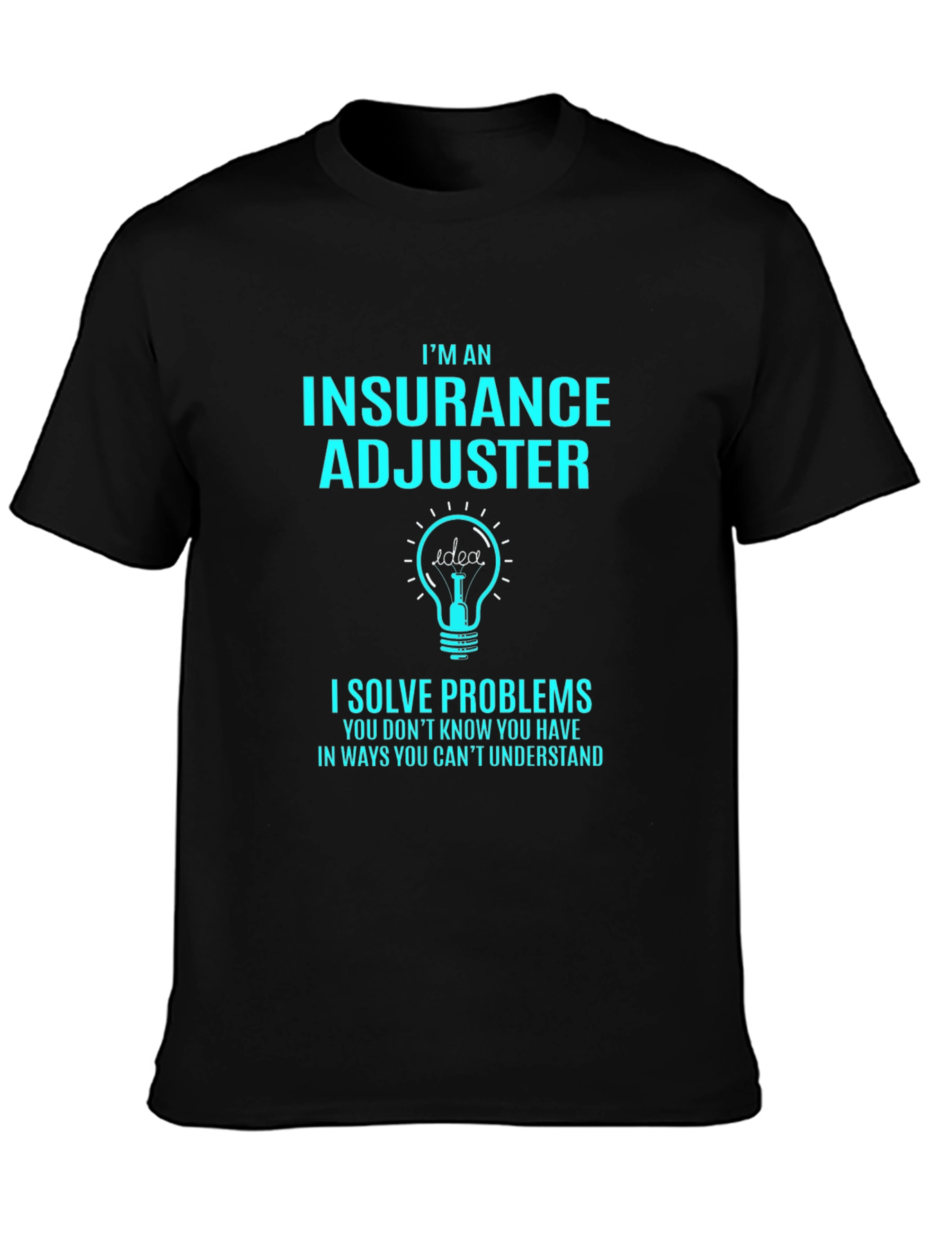 Camiseta Negra Ajustador de Seguros - Resuelve Problemas