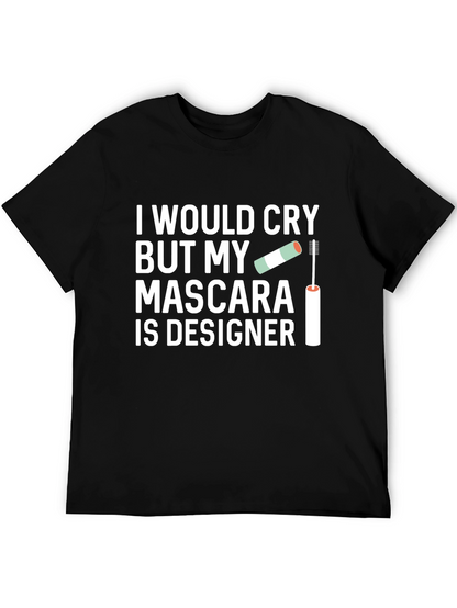 Camiseta Negra: My Mascara Is Designer Diseño Único