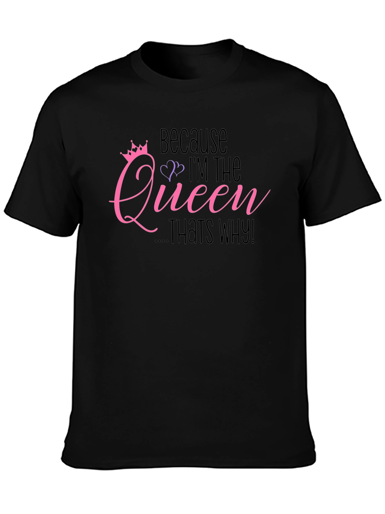 Camiseta Negra: Porque Soy la Reina