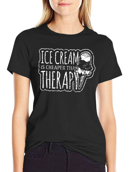 Camiseta Negra: Ice Cream is Cheaper Than Therapy
