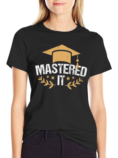 Camiseta de Graduación Mastered It
