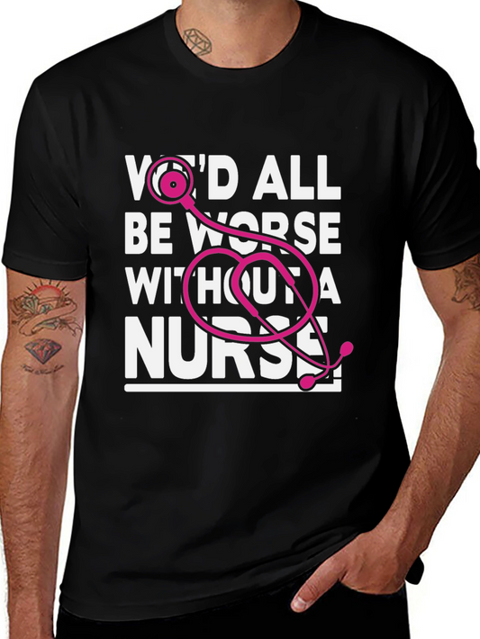 Camiseta Negra Todos Estaríamos Peor Sin Enfermera