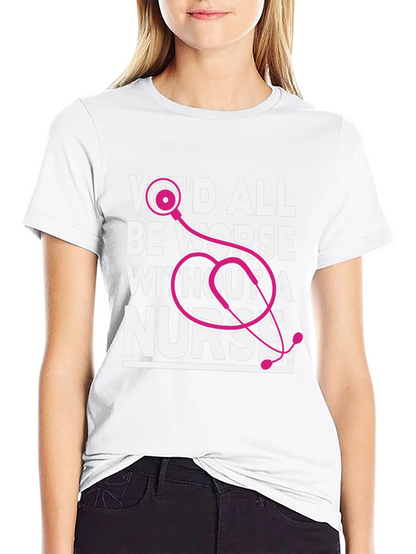 Camiseta Negra Todos Estaríamos Peor Sin Enfermera