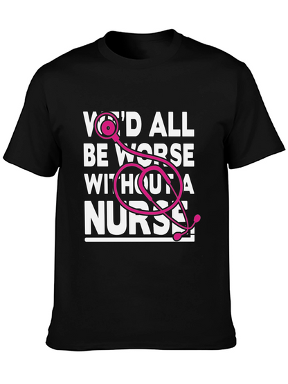 Camiseta Negra Todos Estaríamos Peor Sin Enfermera