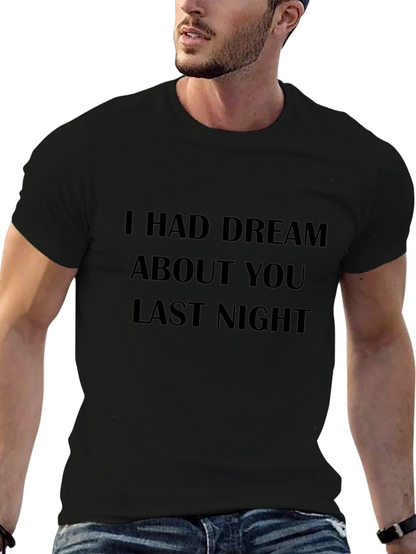 Camiseta Negra: Tuve un Sueño Contigo Anoche