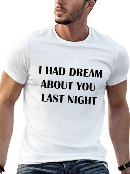 Camiseta Negra: Tuve un Sueño Contigo Anoche