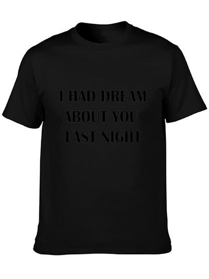 Camiseta Negra: Tuve un Sueño Contigo Anoche
