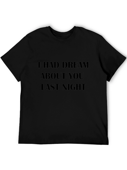 Camiseta Negra: Tuve un Sueño Contigo Anoche