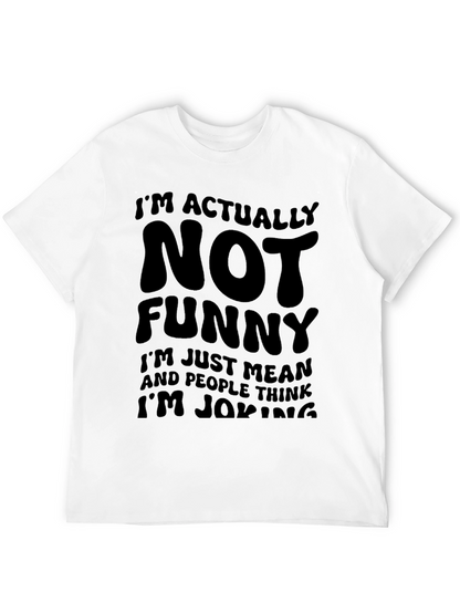 Camiseta Negra: No Soy Gracioso Soy Malo