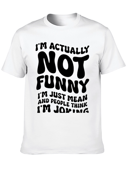Camiseta Negra: No Soy Gracioso Soy Malo