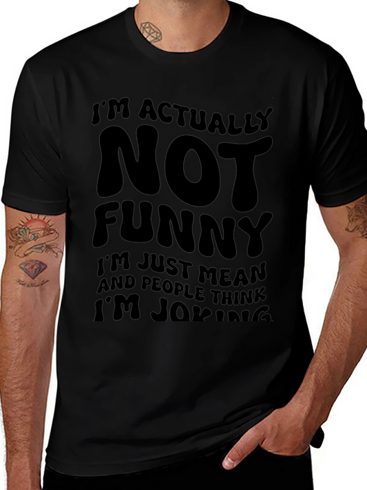 Camiseta Negra: No Soy Gracioso Soy Malo