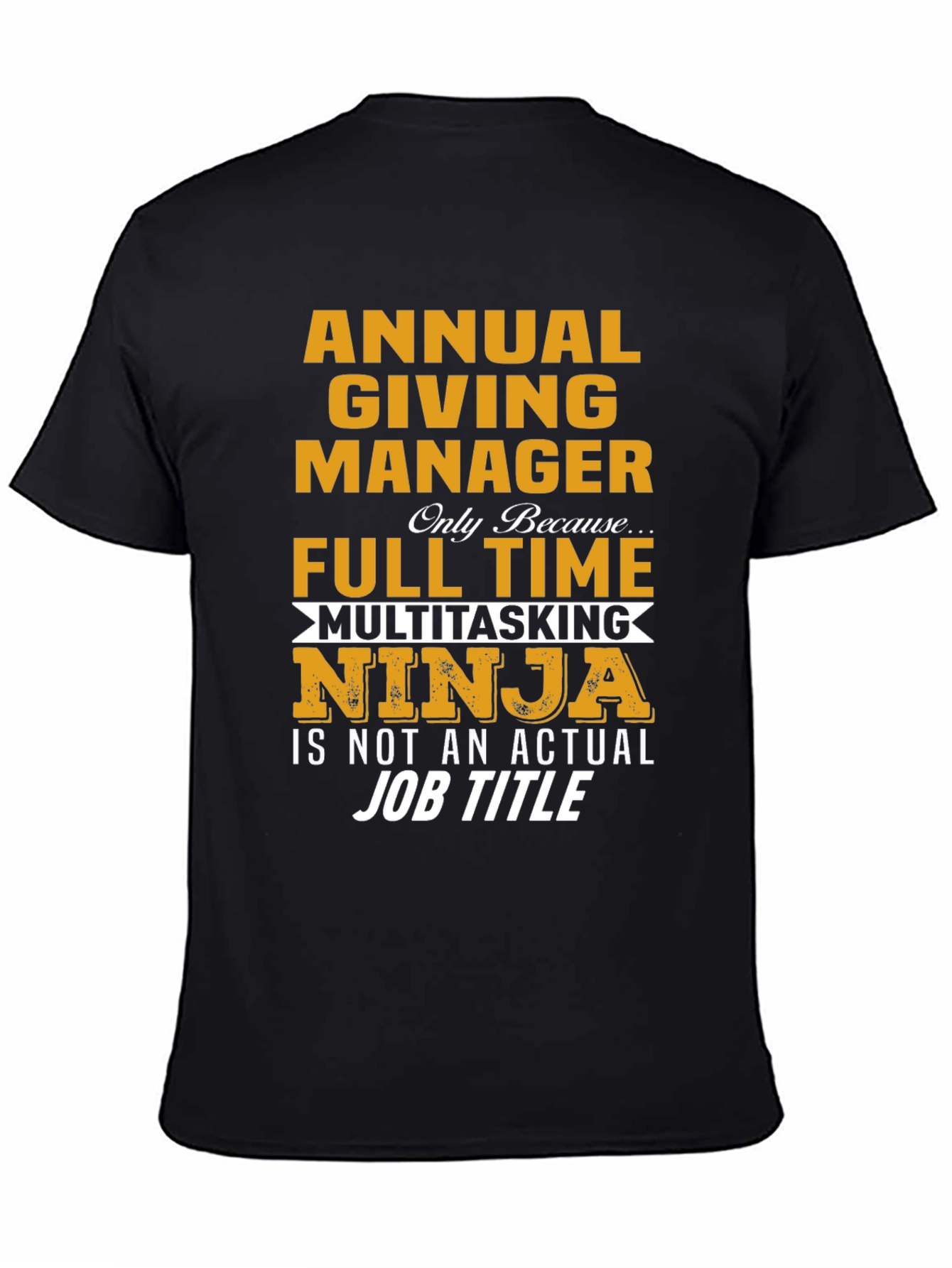 Camiseta Annual Giving Manager Ninja