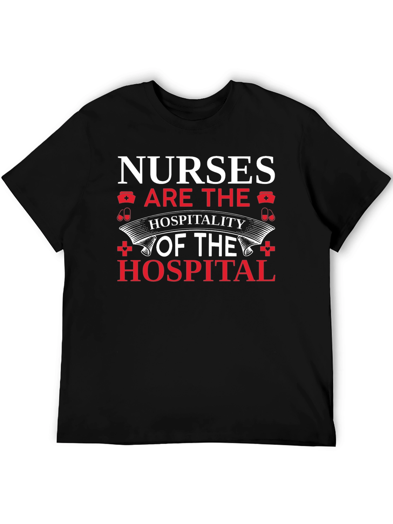 Camiseta Negra Nurses Are The Hospitality of the Hospital