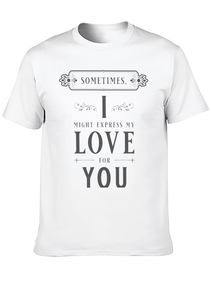 Camiseta Negra Sometimes I Might Express My Love