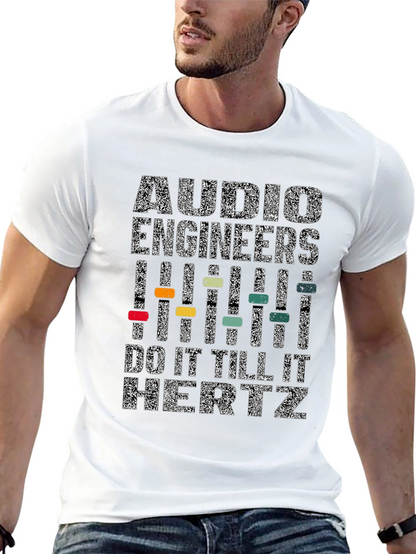 Camiseta Negra: Audio Engineers Do It Till It Hertz