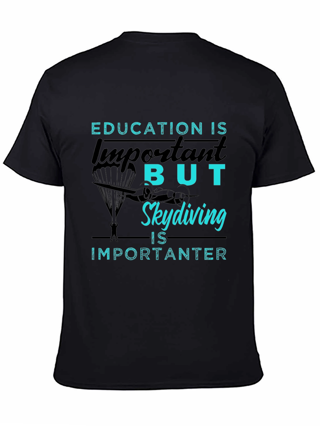 Camiseta Negra: Educación vs. Paracaidismo