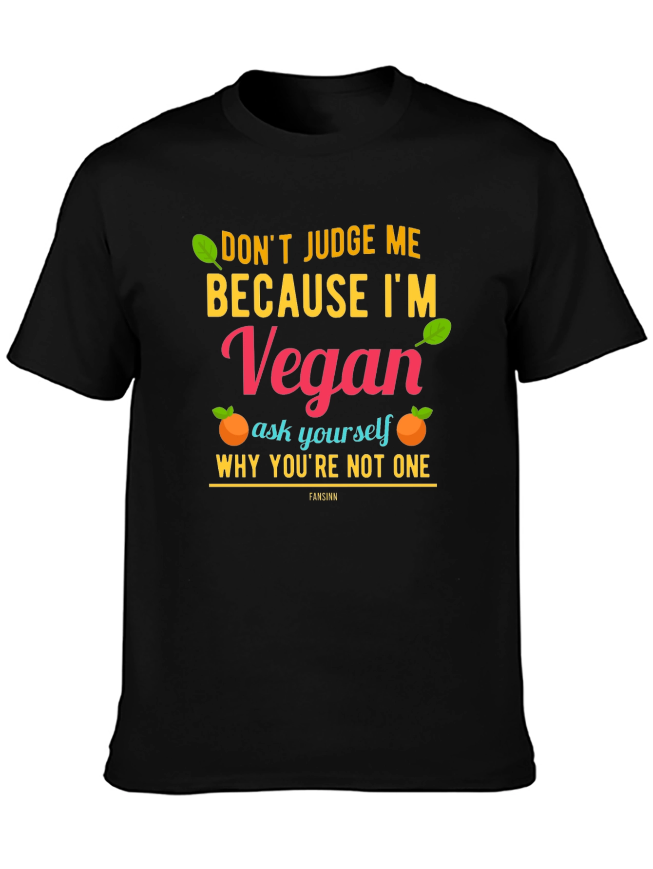 Camiseta Vegana: No me juzgues ¡sé vegano!