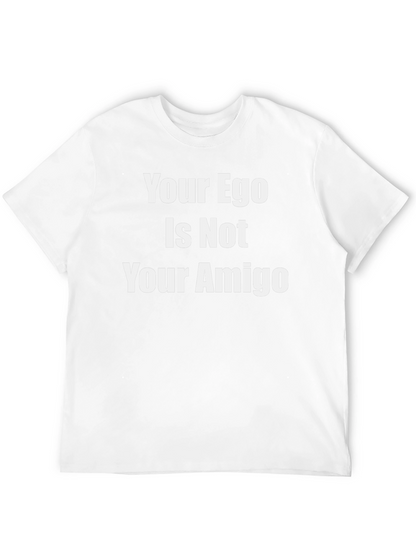 Camiseta Negra: Tu Ego No Es Tu Amigo