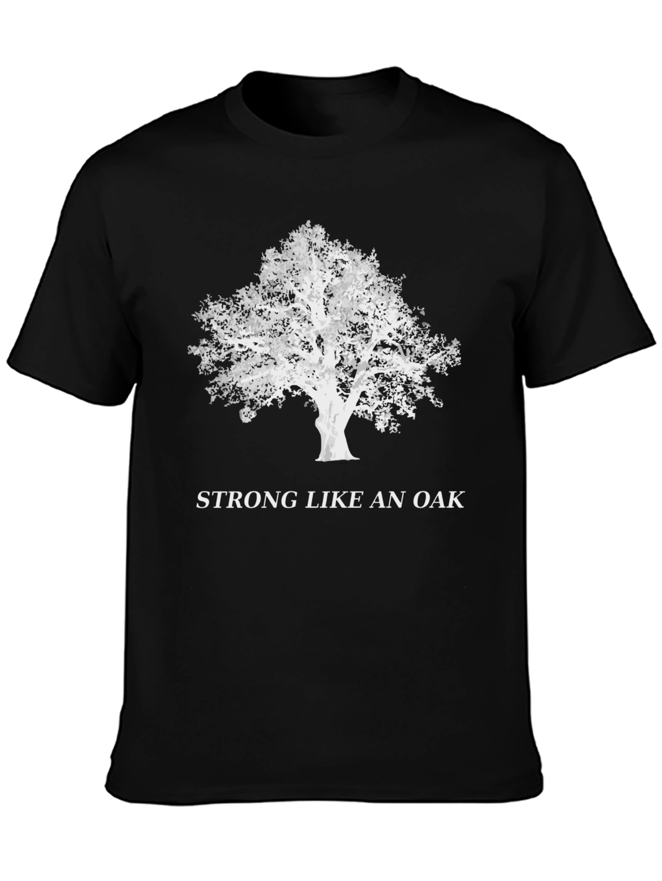 Camiseta Negra: Fuerte Como Un Roble