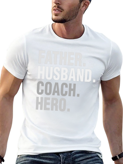 Camiseta Hombre: Padre Esposo Entrenador Héroe