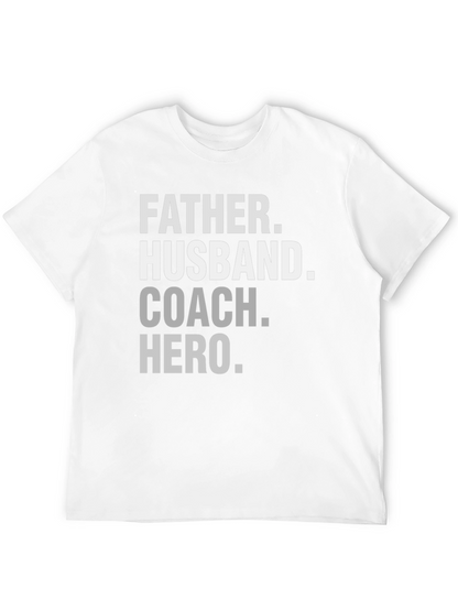 Camiseta Hombre: Padre Esposo Entrenador Héroe