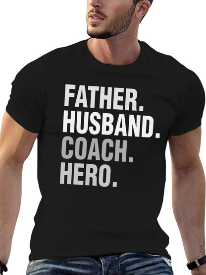 Camiseta Hombre: Padre Esposo Entrenador Héroe