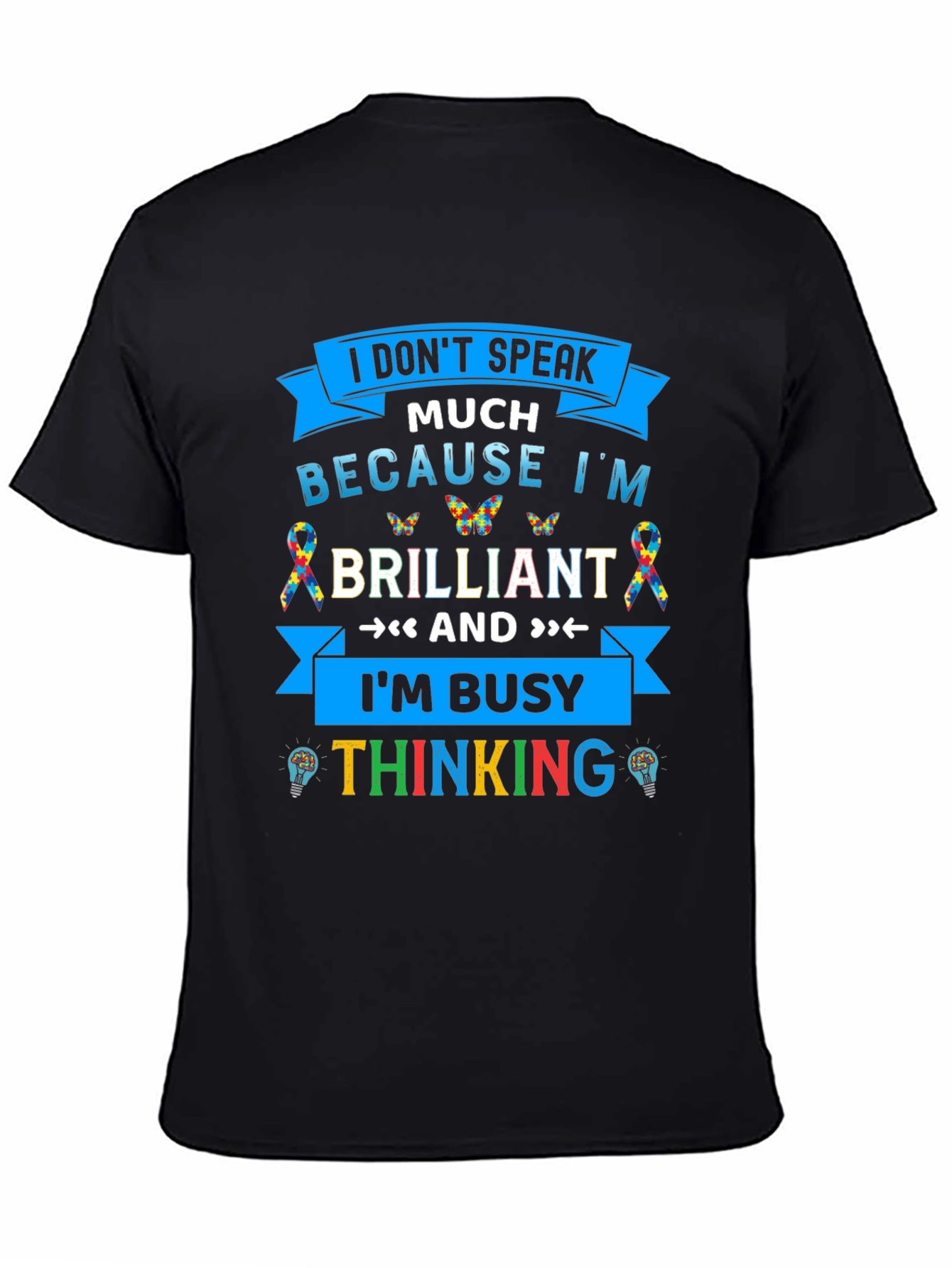 Camiseta Negra I Dont Speak Much Because Im Brilliant