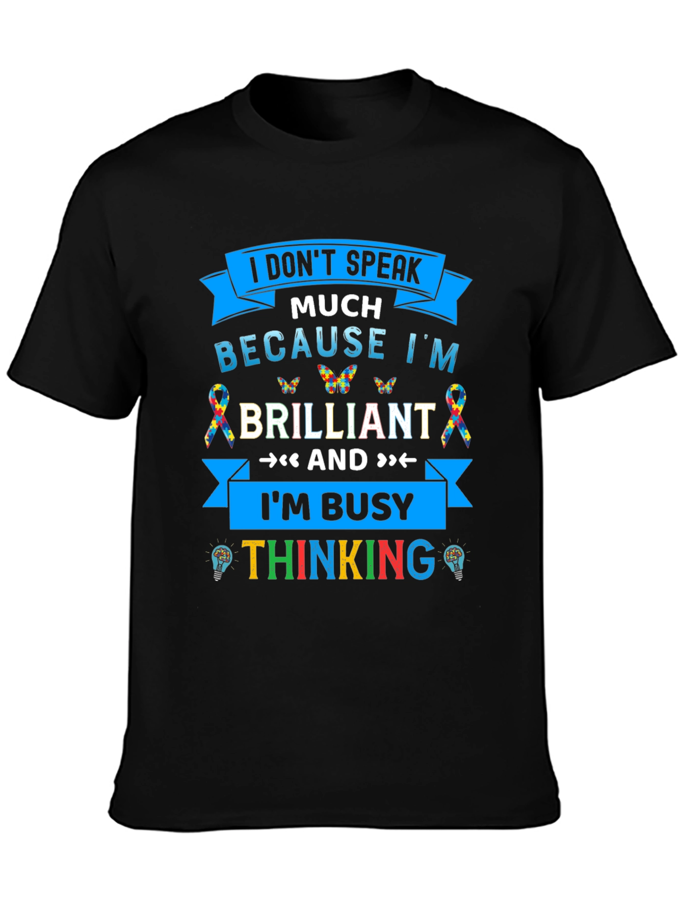 Camiseta Negra I Dont Speak Much Because Im Brilliant