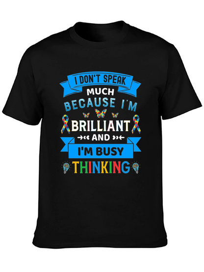 Camiseta Negra I Dont Speak Much Because Im Brilliant