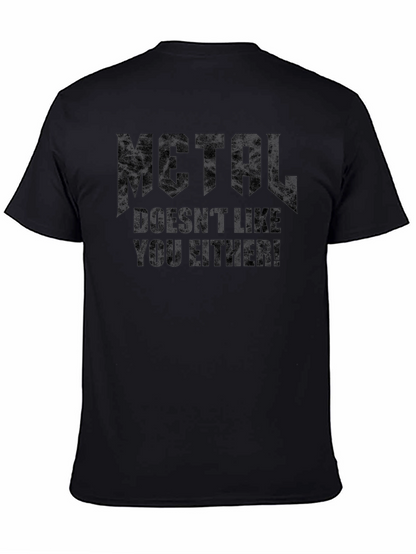 Camiseta Negra Metal Doesnt Like You Either!