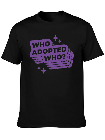 Camiseta Negra con Diseño Who Adopted Who?