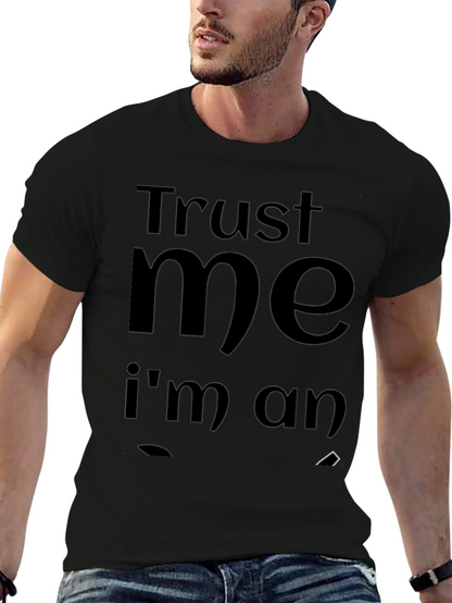 Camiseta Negra: Confía en mí soy un hombre