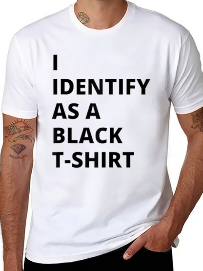 Camiseta Negra: Me Identifico Como Una Camiseta Negra