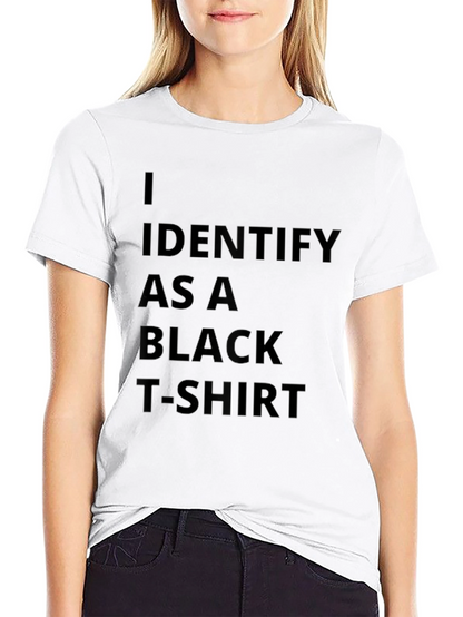 Camiseta Negra: Me Identifico Como Una Camiseta Negra