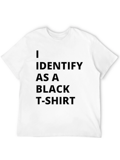 Camiseta Negra: Me Identifico Como Una Camiseta Negra