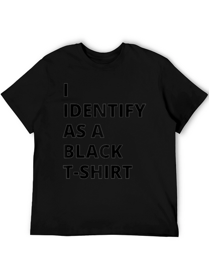 Camiseta Negra: Me Identifico Como Una Camiseta Negra