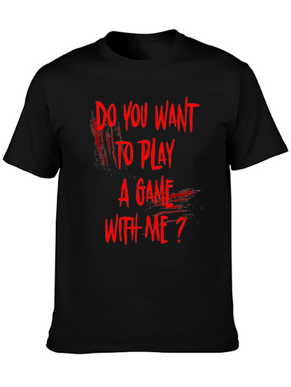 Camiseta Negra ¿Quieres Jugar Un Juego Conmigo?