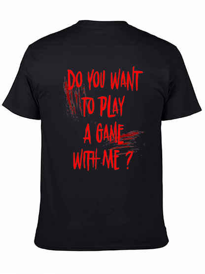 Camiseta Negra ¿Quieres Jugar Un Juego Conmigo?